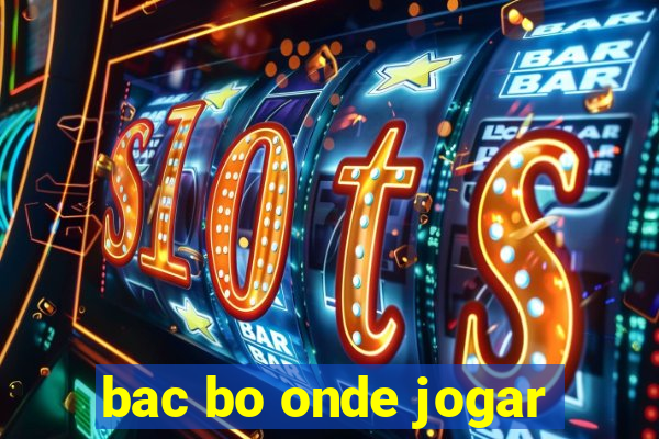 bac bo onde jogar